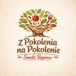 Z Pokolenia na Pokolenie – Smaki Regionu
