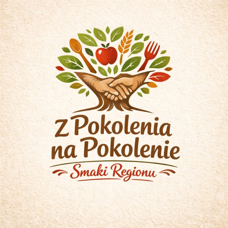 Z Pokolenia na Pokolenie – Smaki Regionu
